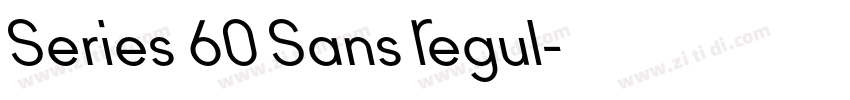 Series 60 Sans Regul字体转换